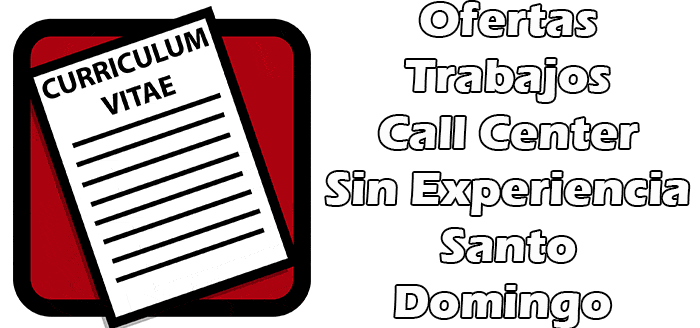 Trabajos en Call Center en español en Santo Domingo sin experiencia